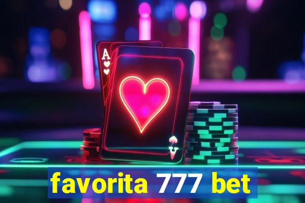 favorita 777 bet